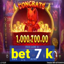 bet 7 k